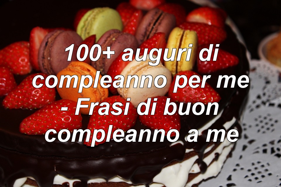 100+ Auguri di Buon Compleanno per la Mamma - Auguri di Buon